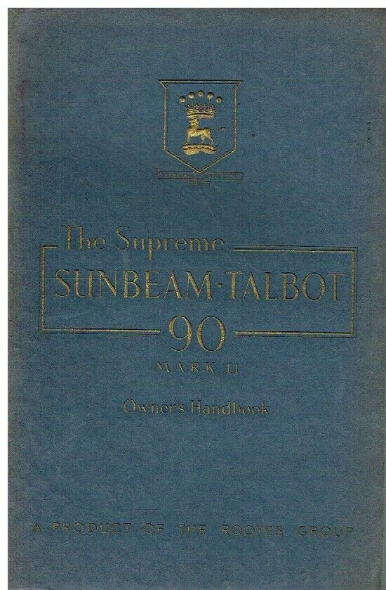 Sunbeam-Talbot 90 Mark 2 owners handbook - rootes group